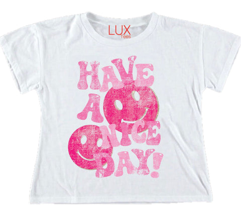 Lux Graphic White T-Shirt Have A Good Day